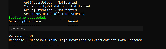 Initialization reports Bootstrap succeeded while Arc registration and connectivity validation remain NotStarted